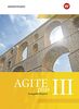 Agite plus - Arbeitsbücher für Latein als zweite Fremdsprache - Ausgabe Bayern: Schülerbuch 3