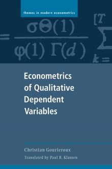 Econometrics of Qualitative Dependent Variables (Themes in Modern Econometrics)