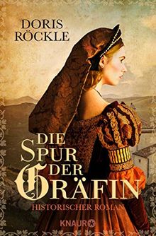 Die Spur der Gräfin: Historischer Roman