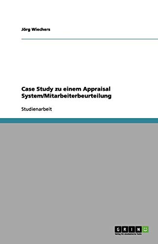 Case Study zu einem Appraisal System/Mitarbeiterbeurteilung