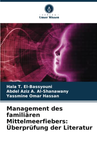 Management des familiären Mittelmeerfiebers: Überprüfung der Literatur