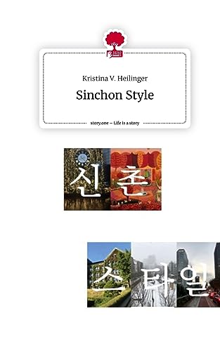 Sinchon Style. Life is a Story - story.one
