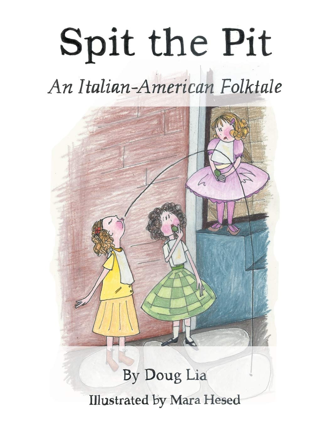 Spit the Pit: An Italian-American Folktale