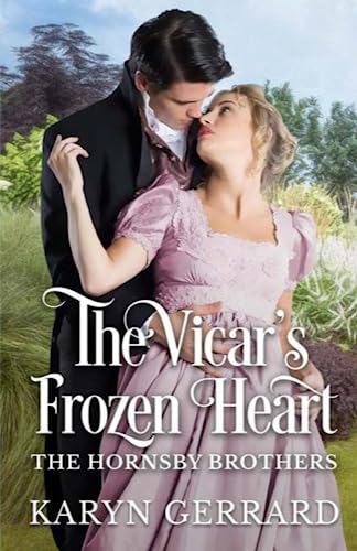 The Vicar's Frozen Heart (The Hornsby Brothers)