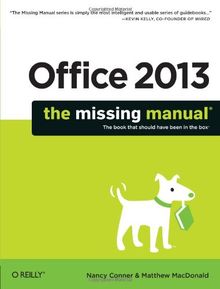 Office 2013: The Missing Manual (Missing Manuals)