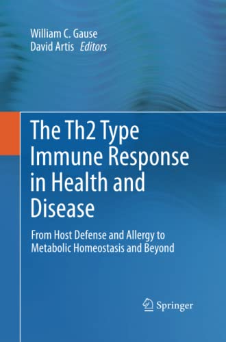 The Th2 Type Immune Response in Health and Disease: From Host Defense and Allergy to Metabolic Homeostasis and Beyond