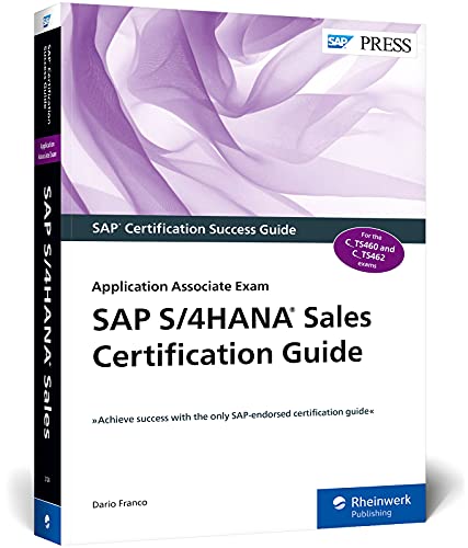 SAP S/4HANA Sales Certification Guide: Application Associate Exam (SAP PRESS: englisch)