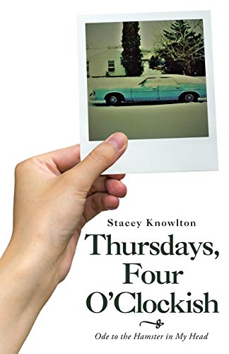 Thursdays, Four O'Clockish: Ode to the Hamster in My Head