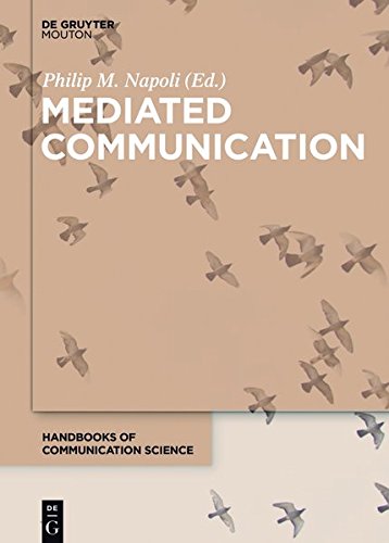 Mediated Communication (Handbooks of Communication Science [HoCS], Band 7)