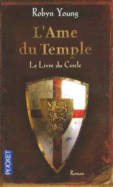 L'âme du temple. Vol. 1. Le livre du cercle