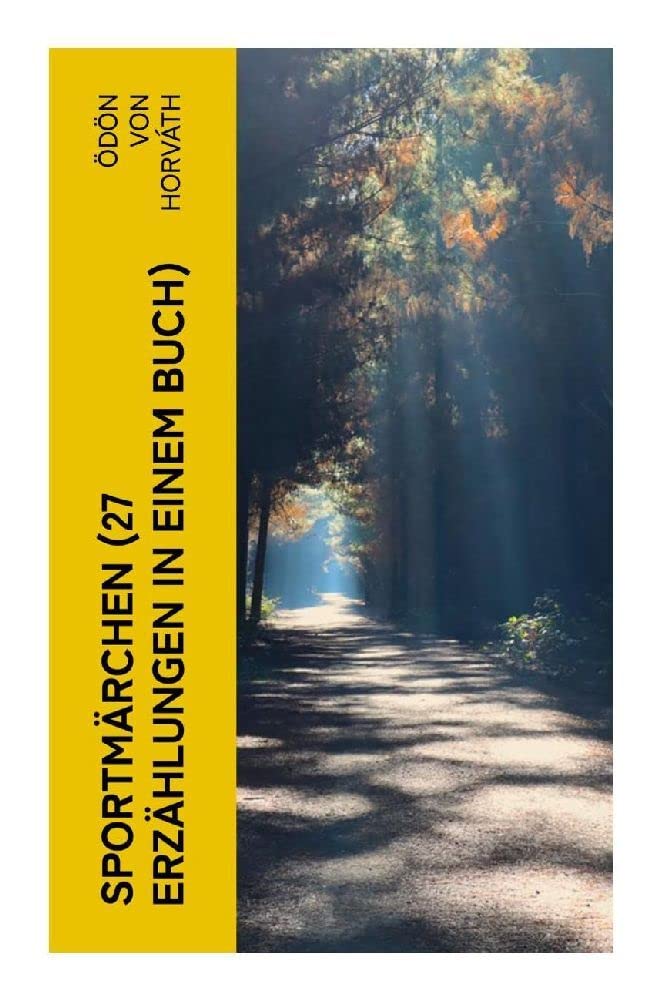 Sportmärchen (27 Erzählungen in einem Buch)