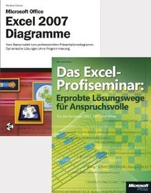 Excel-Profi-Paket 2: Das Excel-Profiseminar + Excel 2007-Diagramme: Gebündeltes Excel-Expertenwissen in 2 Bänden zum Sparpreis