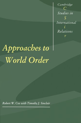 Approaches to World Order (Cambridge Studies in International Relations, Band 40)