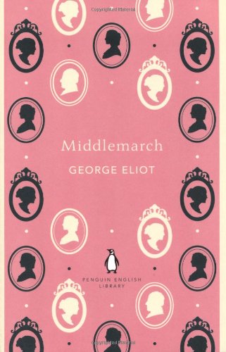 Middlemarch (Penguin English Library)