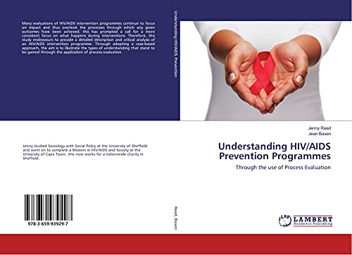 Understanding HIV/AIDS Prevention Programmes: Through the use of Process Evaluation