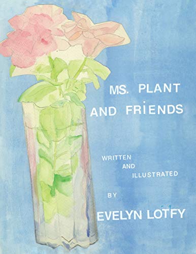Ms. Plant and Friends