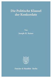 Die Politische Klausel der Konkordate.