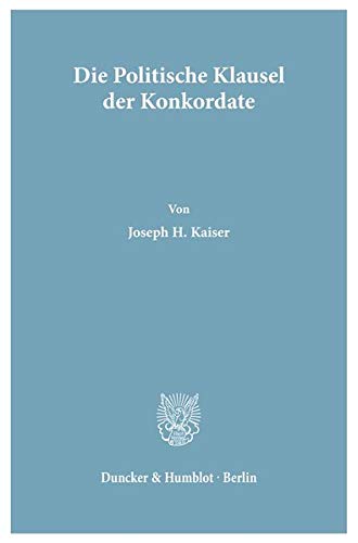 Die Politische Klausel der Konkordate.