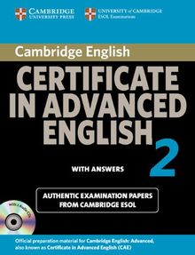 Cambridge Certificate in Advanced English 2 for updated exam Self-study Pack: Official Examination Papers from Cambridge ESOL: No. 2 (Cambridge Books for Cambridge Exams)