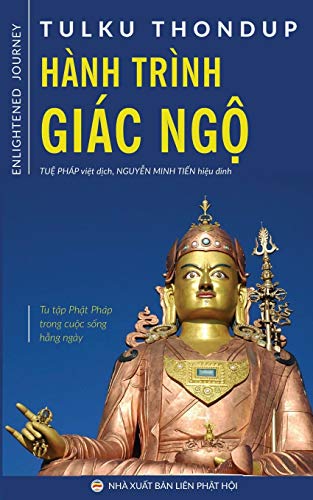 Hanh trinh giac ngo: Ban in nam 2017: Tu t¿p Ph¿t pháp trong cu¿c s¿ng h¿ng ngày