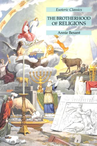 The Brotherhood of Religions: Esoteric Classics