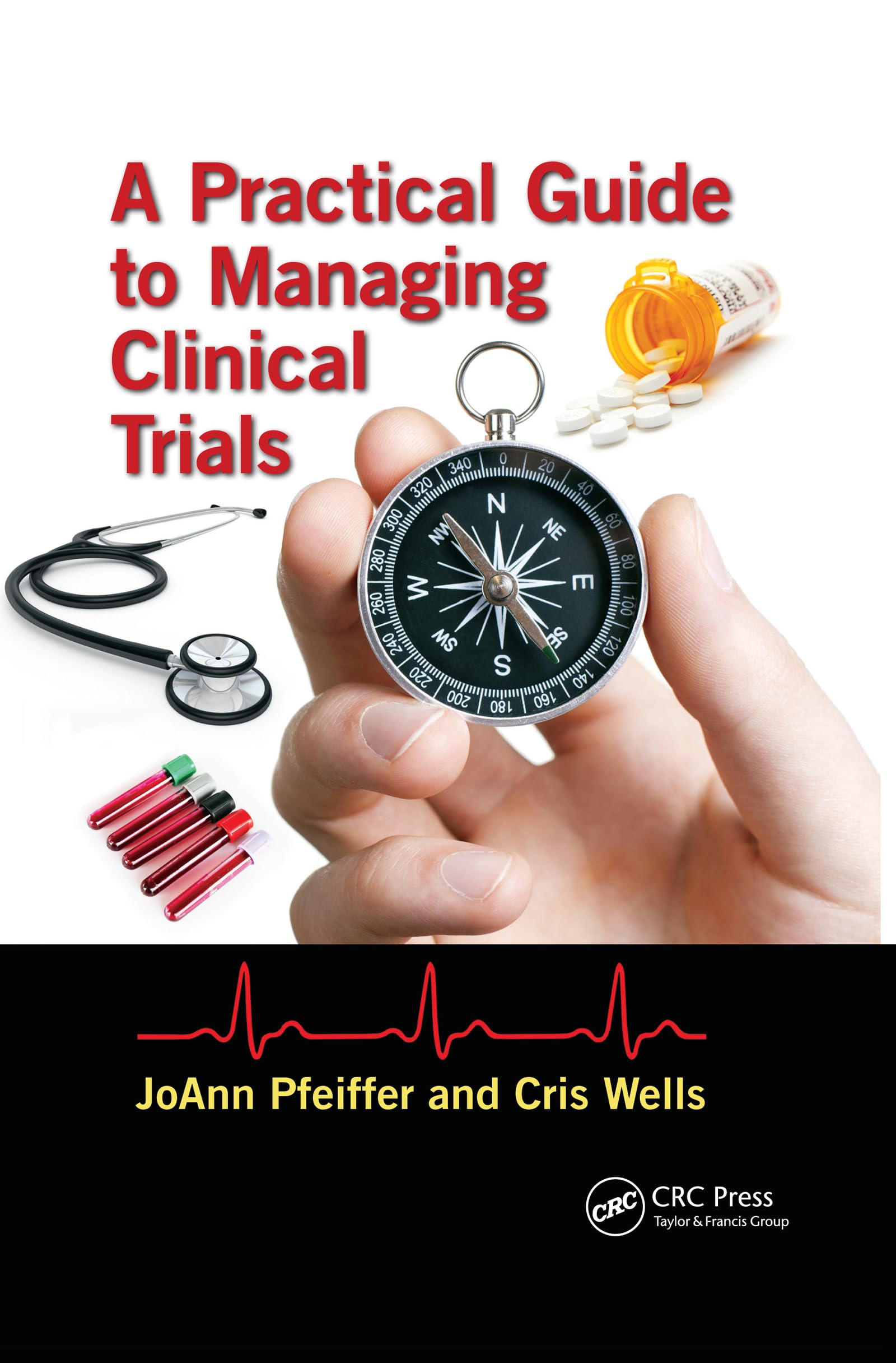 unbekannt A Practical Guide To Managing Clinical Trials