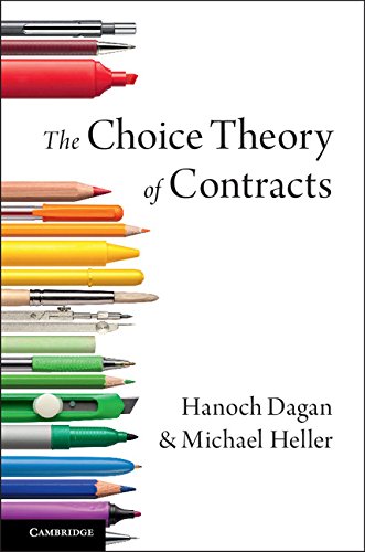 Hanoch Dagan The Choice Theory Of Contracts