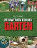 Heimwerken für den Garten: Das Handbuch