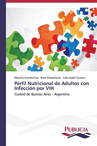 Perfil nutricional de adultos con infección por VIH: Ciudad de Buenos Aires - Argentina