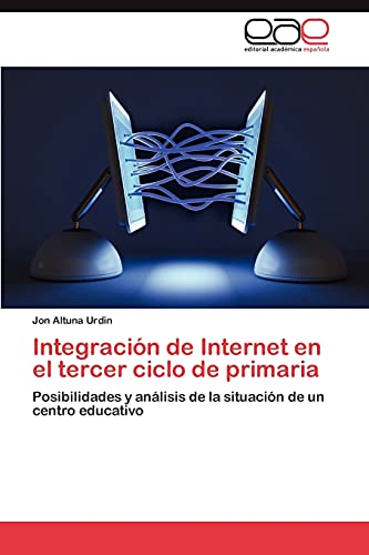 Integración de Internet en el tercer ciclo de primaria: Posibilidades y análisis de la situación de un centro educativo