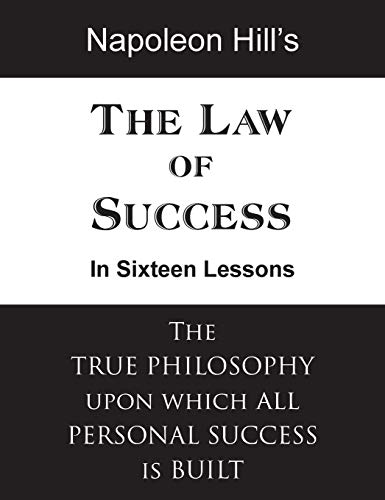 The Law of Success in Sixteen Lessons