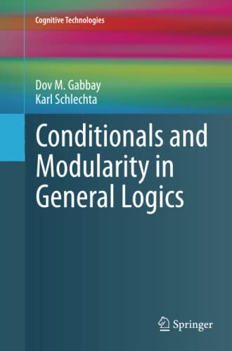 Conditionals and Modularity in General Logics (Cognitive Technologies)