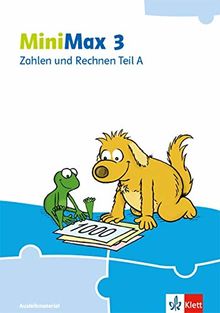 MiniMax 3: Zahlen und Rechnen Teil A - Ausleihmaterial Klasse 3 (MiniMax. Ausgabe ab 2019)