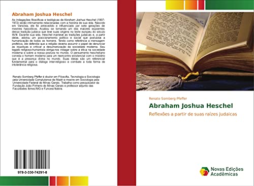 Abraham Joshua Heschel: Reflexões a partir de suas raízes judaicas