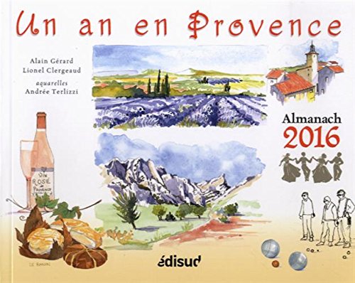 Un An En Provence : Almanach 2016