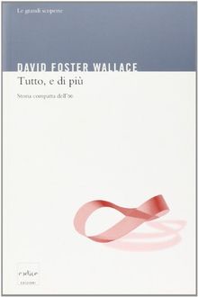 Tutto, e di più. Storia compatta dell'infinito