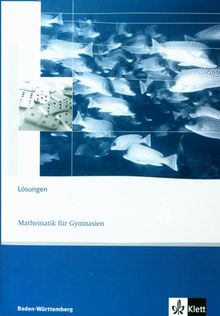 Lambacher Schweizer - aktuelle Ausgabe für Baden-Württemberg: Lambacher Schweizer 4.Mathematik für Gymnasien. Lösungen. Neubearbeitung. Baden-Württemberg: Mathematik für  Gymnasien. Klasse 8: BD 4