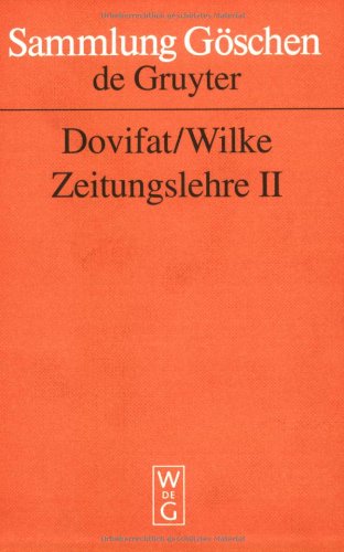 Dovifat, Emil: Zeitungslehre: Zeitungslehre: Bd 2