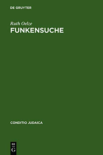 Funkensuche: Soma Morgensterns Midrasch »Die Blutsäule« und der jüdisch-theologische Diskurs über die Shoah (Conditio Judaica, 61, Band 61)