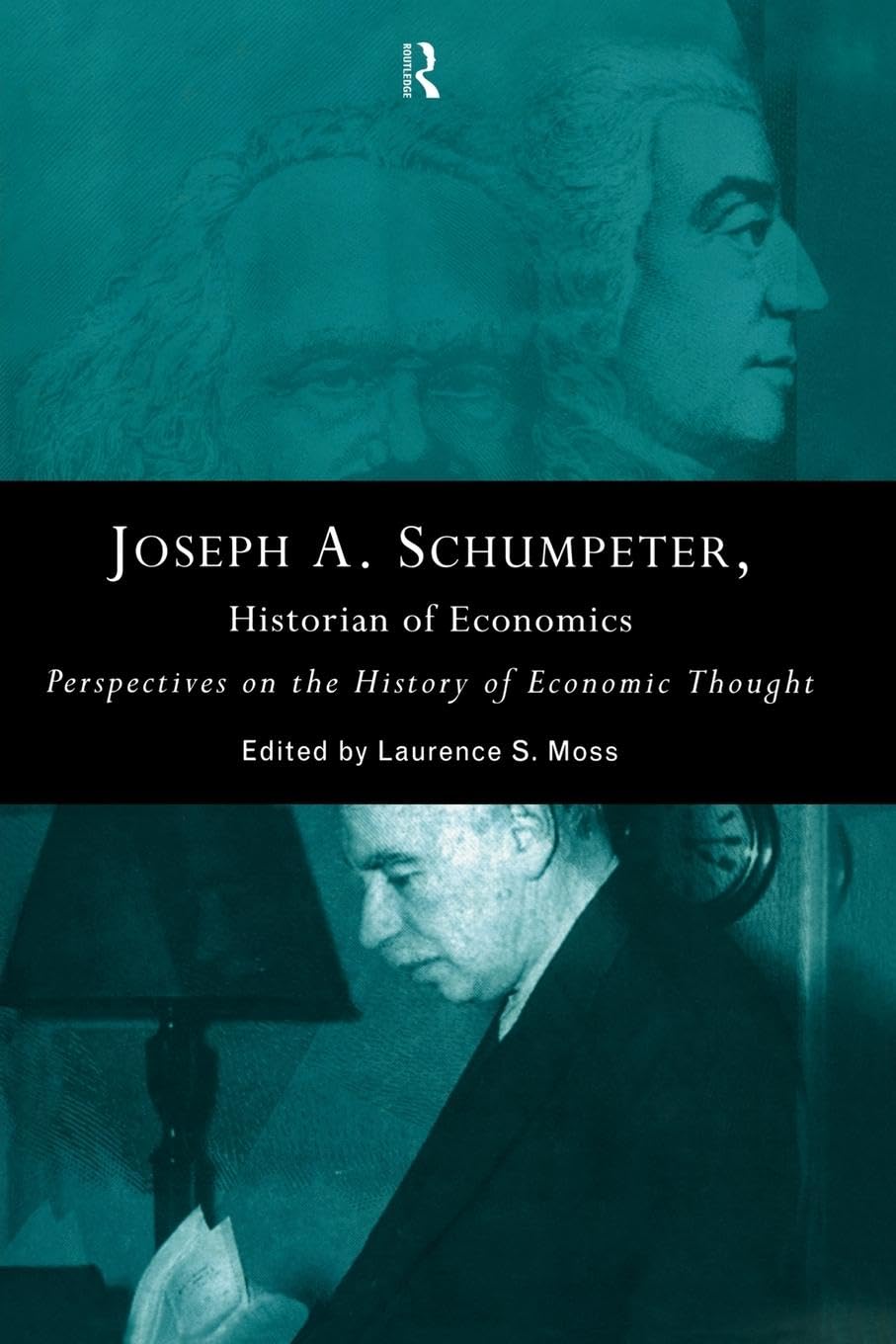 Joseph A. Schumpeter, Historian of Economics: Historian of Economics: Perspectives on the History of Economic Thought