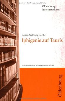 Iphigenie auf Tauris. Interpretationen