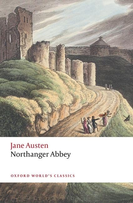 Jane Austen Northanger Abbey (Oxford World's Classics)