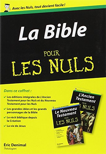 La Bible Pour Les Nuls : 2 Volumes, L'ancien Testament ; Le Nouveau Testament