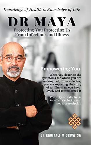 Dr Maya: Protecting You Protecting Us