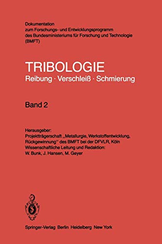 Elastohydrodynamik · Meß- und Prüfverfahren Eigenschaften von Motorenölen (Tribologie: Reibung, Verschleiß, Schmierung, 2, Band 2)