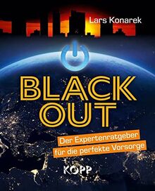 Blackout - Der Expertenratgeber für die perfekte Vorsorge von Konarek, Lars | Buch | Zustand sehr gut