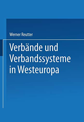 Verbände und Verbandssysteme in Westeuropa (German Edition)