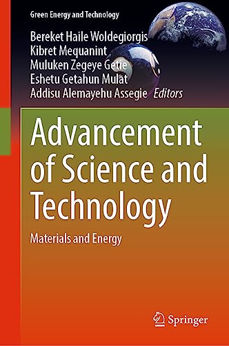 Advancement of Science and Technology: Materials and Energy (Green Energy and Technology)