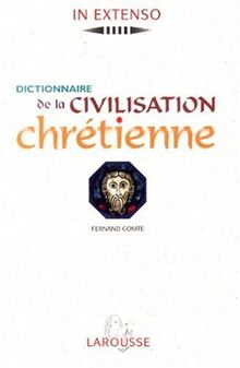 Dictionnaire de civilisation chrétienne