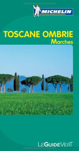 Toscane Ombrie Marches-guide De Conversation